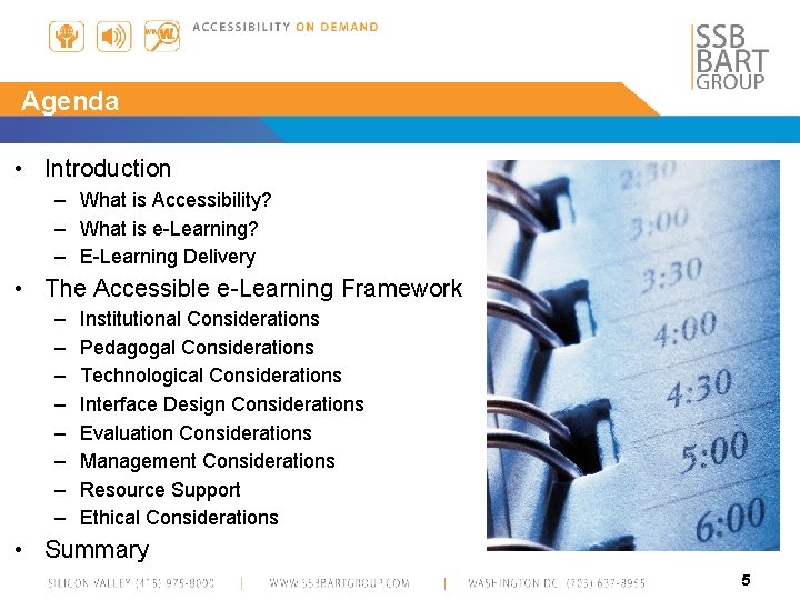Agenda • Introduction – What is Accessibility? – What is e-Learning? – E-Learning Delivery