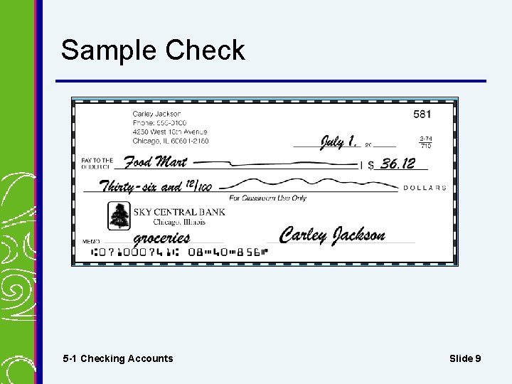 Sample Check 5 -1 Checking Accounts Slide 9 
