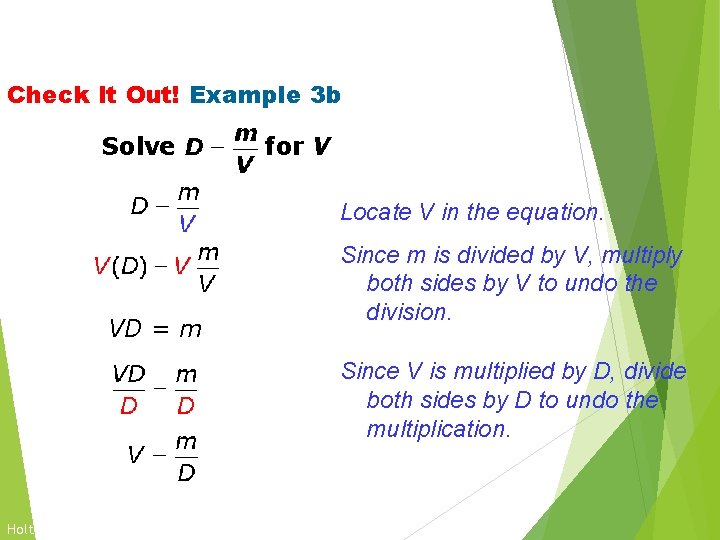 Solving for a Variable Check It Out! Example 3 b Solve for V Locate Solving for a Variable Check It Out! Example 3 b Solve for V Locate