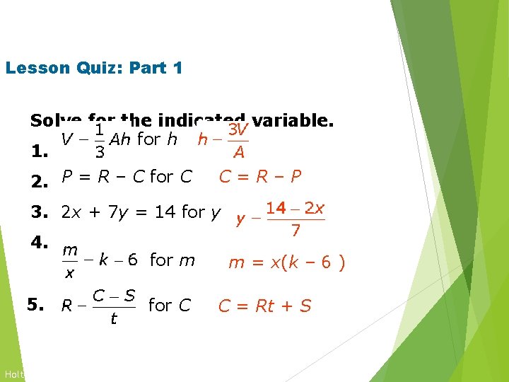 Solving for a Variable Lesson Quiz: Part 1 Solve for the indicated variable. for Solving for a Variable Lesson Quiz: Part 1 Solve for the indicated variable. for