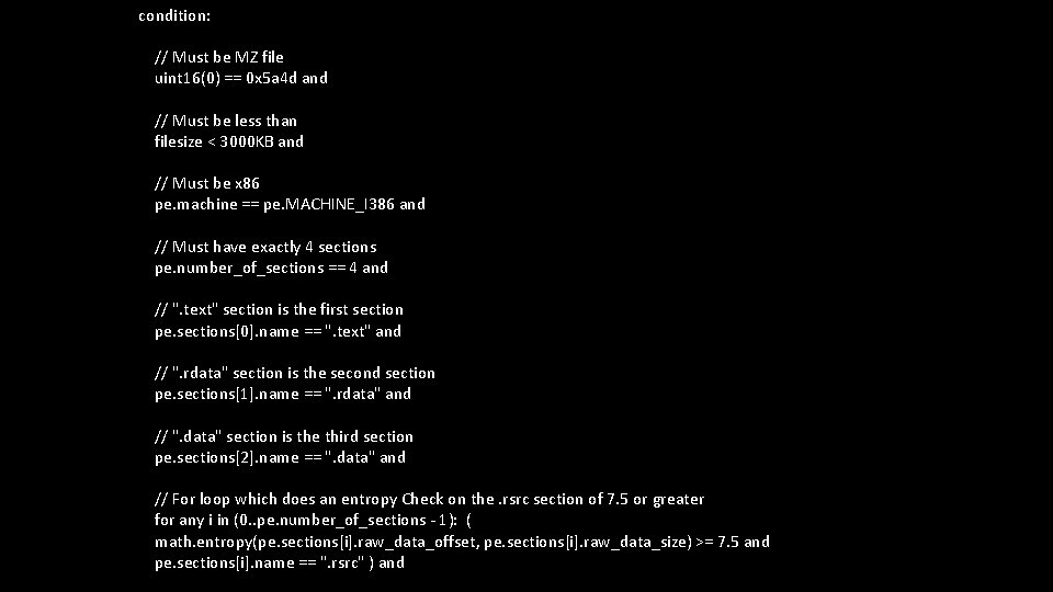 condition: // Must be MZ file uint 16(0) == 0 x 5 a 4