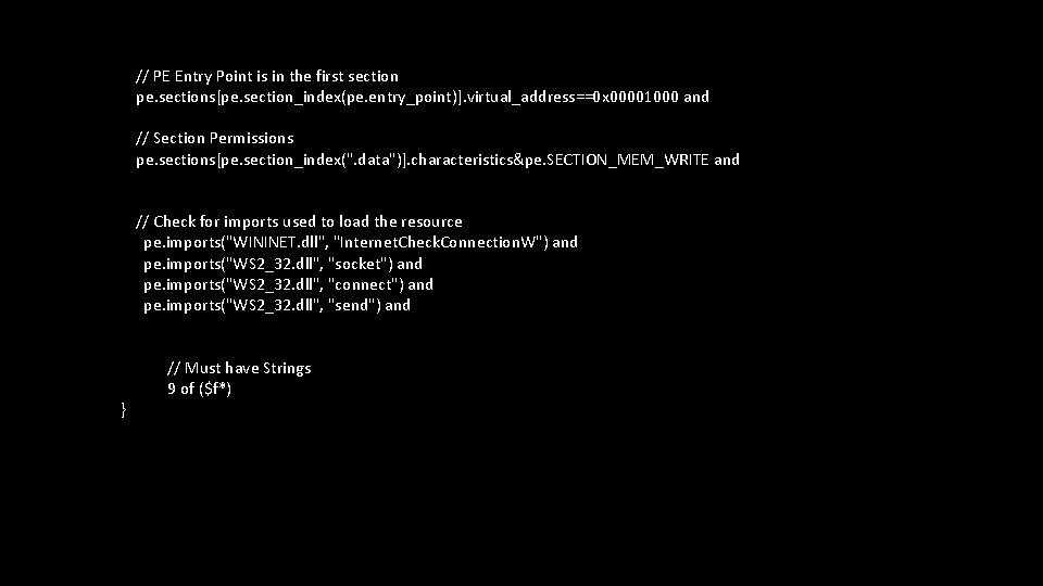 // PE Entry Point is in the first section pe. sections[pe. section_index(pe. entry_point)]. virtual_address==0