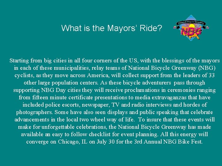 What is the Mayors’ Ride? Starting from big cities in all four corners of