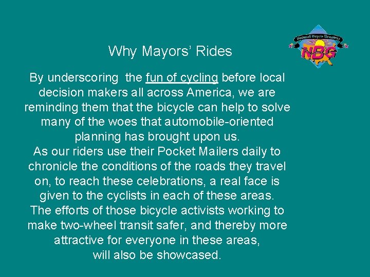 Why Mayors’ Rides By underscoring the fun of cycling before local decision makers all