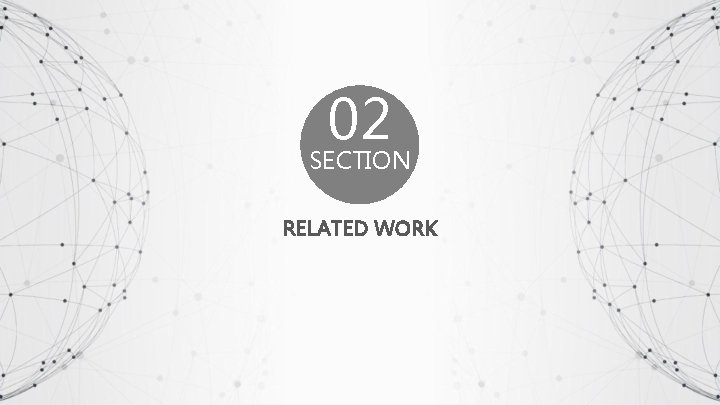 02 SECTION RELATED WORK 