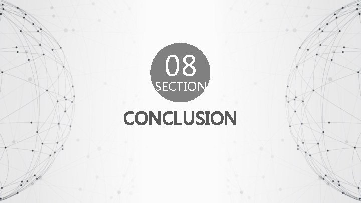 08 SECTION CONCLUSION 
