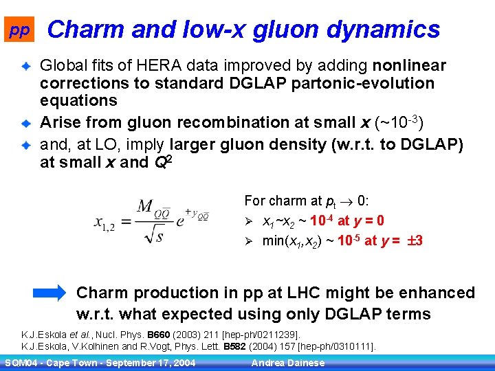 pp Charm and low-x gluon dynamics Global fits of HERA data improved by adding