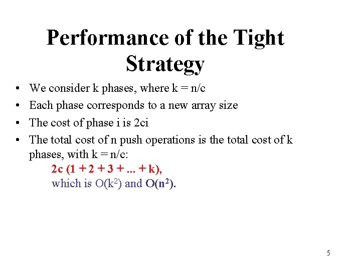 Performance of the Tight Strategy • • We consider k phases, where k =