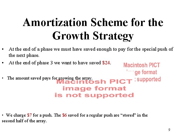 Amortization Scheme for the Growth Strategy • At the end of a phase we