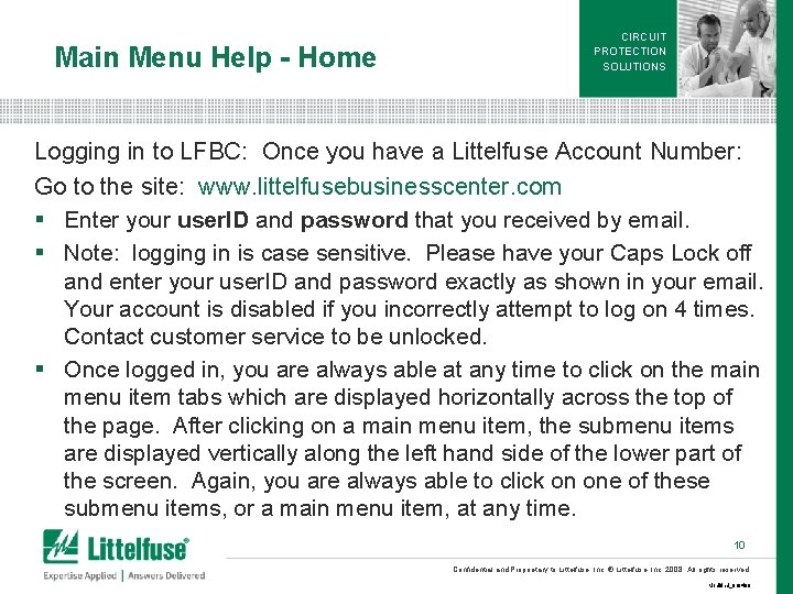 Main Menu Help - Home CIRCUIT PROTECTION SOLUTIONS Logging in to LFBC: Once you