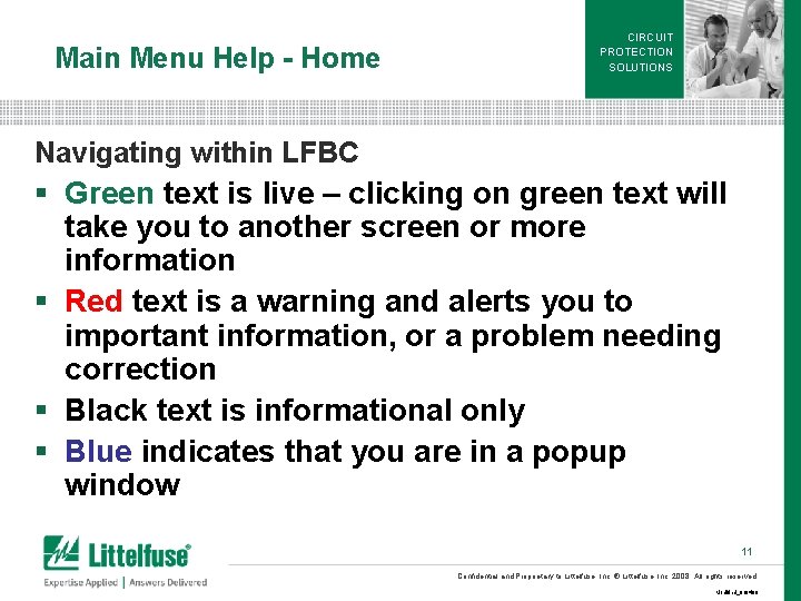 Main Menu Help - Home CIRCUIT PROTECTION SOLUTIONS Navigating within LFBC § Green text