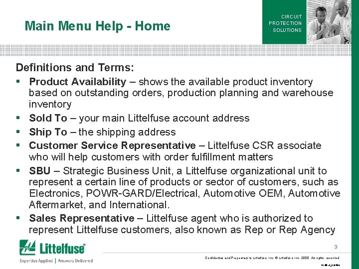 Main Menu Help - Home CIRCUIT PROTECTION SOLUTIONS Definitions and Terms: § Product Availability