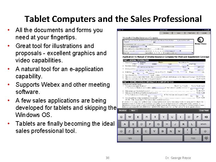Tablet Computers and the Sales Professional • All the documents and forms you need