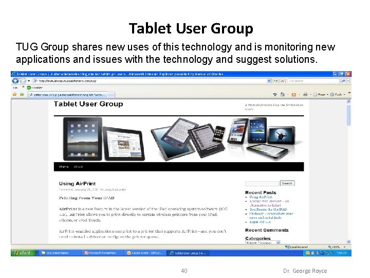 Tablet User Group TUG Group shares new uses of this technology and is monitoring