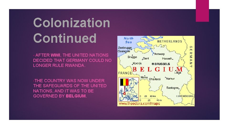 Colonization Continued AFTER WWI, THE UNITED NATIONS DECIDED THAT GERMANY COULD NO LONGER RULE