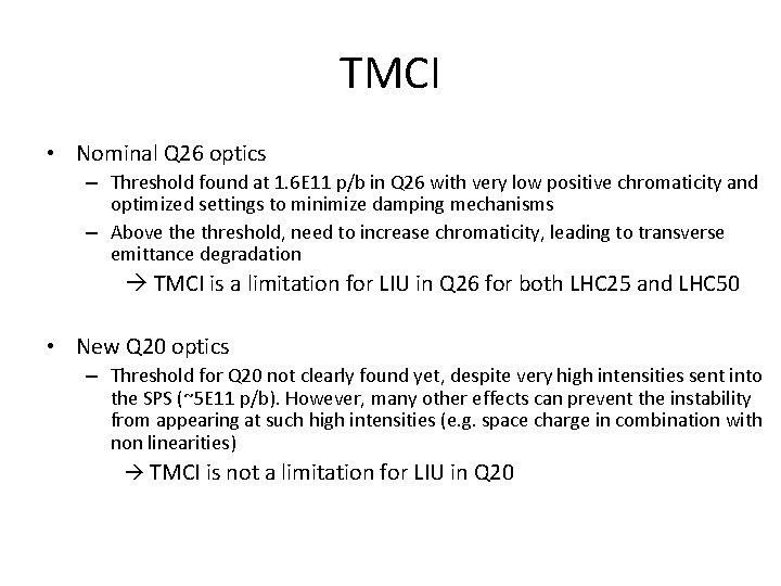 TMCI • Nominal Q 26 optics – Threshold found at 1. 6 E 11