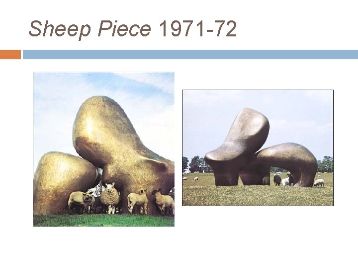 Sheep Piece 1971 -72 