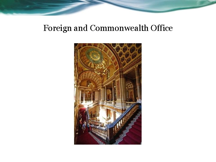Foreign and Commonwealth Office 