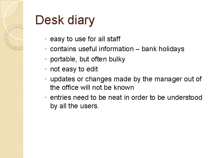 Desk diary ◦ ◦ ◦ easy to use for all staff contains useful information