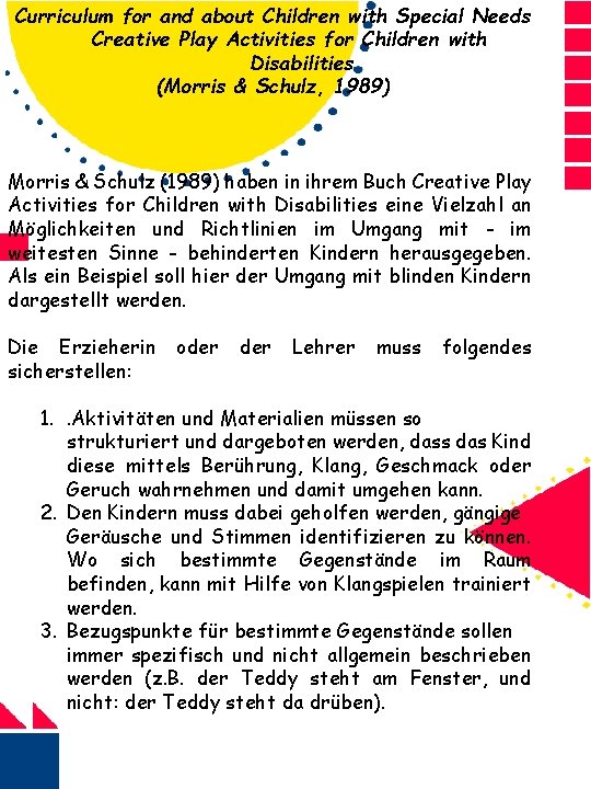 Curriculum for and about Children with Special Needs Creative Play Activities for Children with