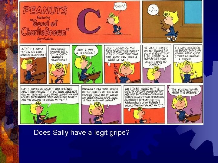 Does Sally have a legit gripe? 