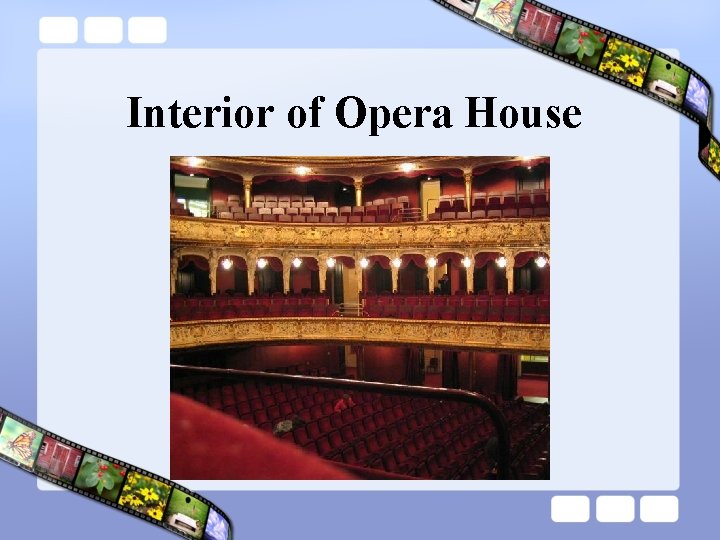 Interior of Opera House 