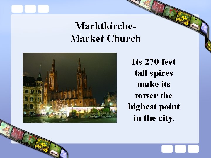 Marktkirche. Market Church Its 270 feet tall spires make its tower the highest point