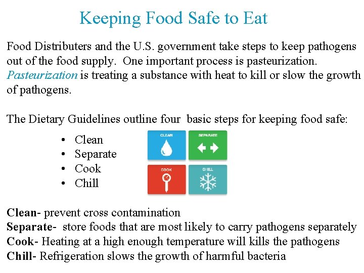 Keeping Food Safe to Eat Food Distributers and the U. S. government take steps