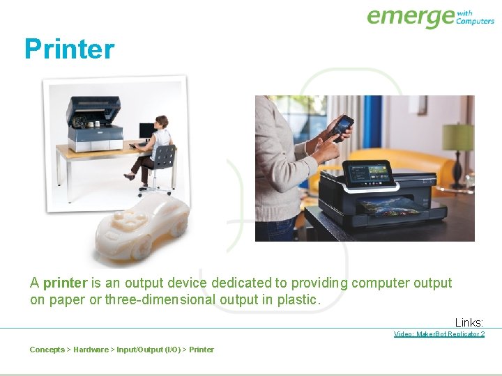 Printer A printer is an output device dedicated to providing computer output on paper