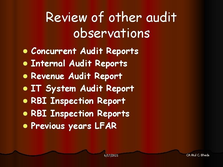 Review of other audit observations l l l l Concurrent Audit Reports Internal Audit