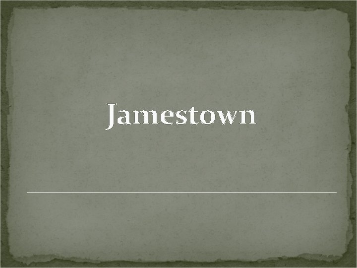 Jamestown 