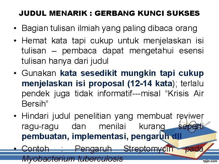 JUDUL MENARIK : GERBANG KUNCI SUKSES • Bagian tulisan ilmiah yang paling dibaca orang