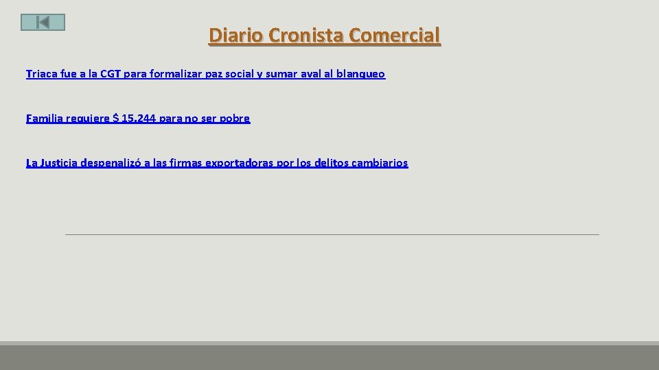 Diario Cronista Comercial Triaca fue a la CGT para formalizar paz social y sumar