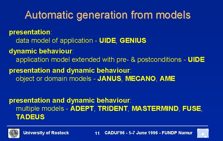 Automatic generation from models presentation: data model of application - UIDE, UIDE GENIUS dynamic