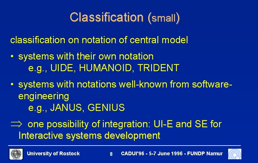 Classification (small) classification on notation of central model • systems with their own notation