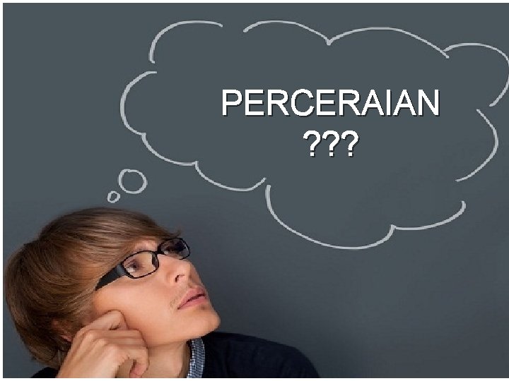 PERCERAIAN ? ? ? 