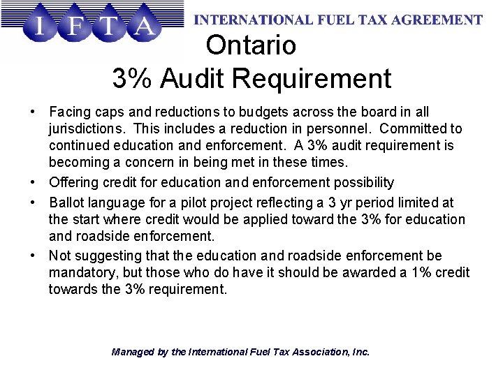 Ontario 3% Audit Requirement • Facing caps and reductions to budgets across the board