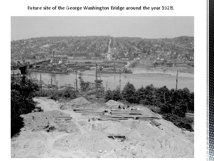Future site of the George Washington Bridge around the year 1928. 