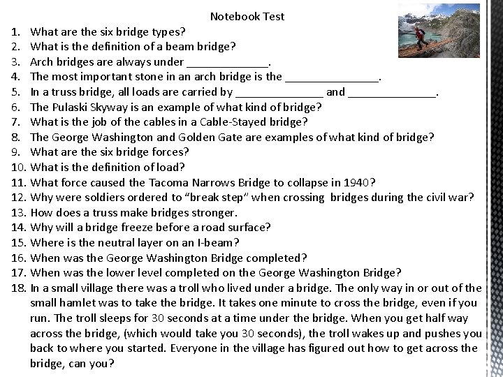 Notebook Test 1. What are the six bridge types? 2. What is the definition