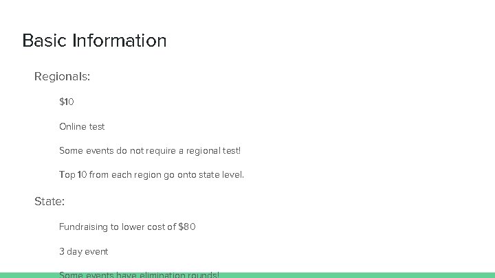 Basic Information Regionals: $10 Online test Some events do not require a regional test!