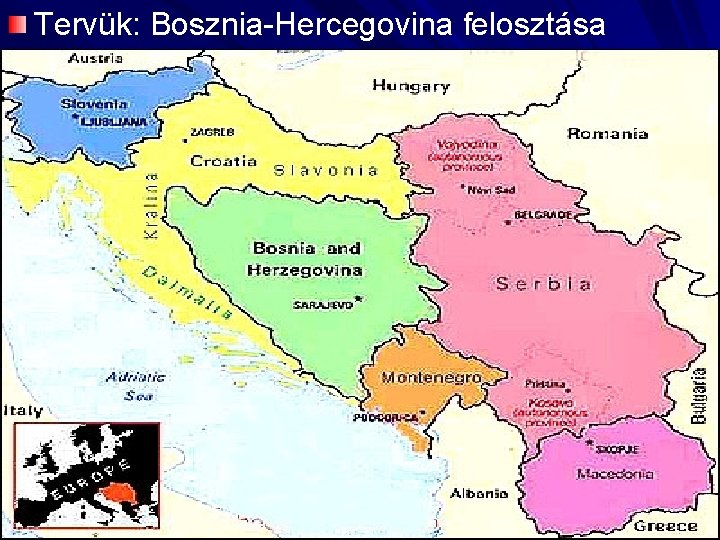 Tervük: Bosznia-Hercegovina felosztása 