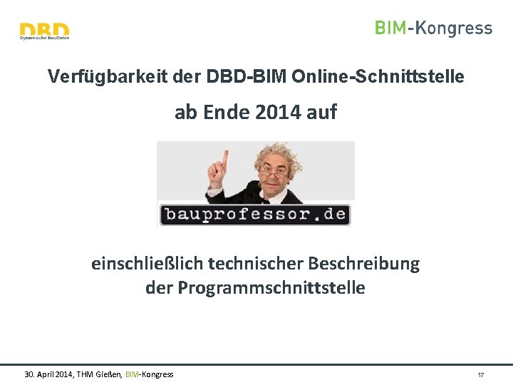 Verfügbarkeit der DBD-BIM Online-Schnittstelle ab Ende 2014 auf einschließlich technischer Beschreibung der Programmschnittstelle 30.