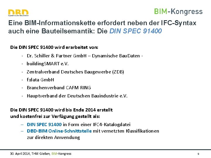 Eine BIM-Informationskette erfordert neben der IFC-Syntax auch eine Bauteilsemantik: Die DIN SPEC 91400 wird