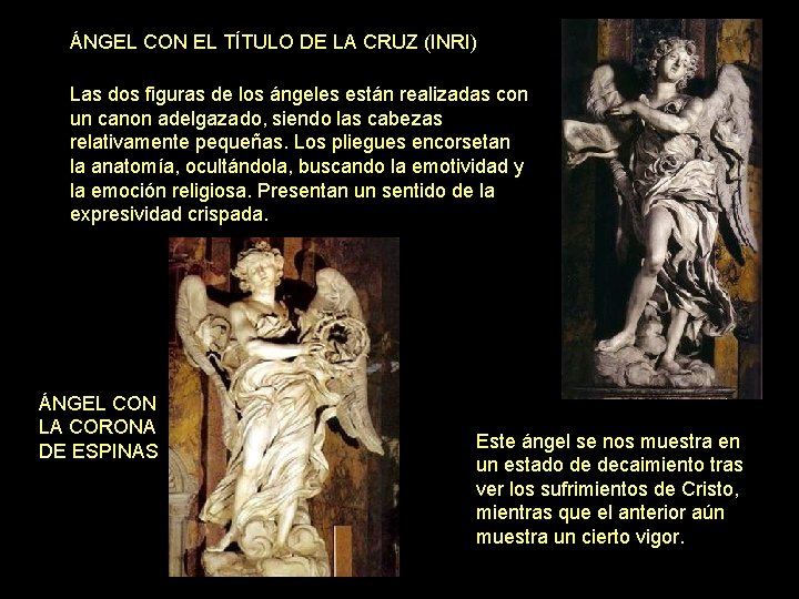 ÁNGEL CON EL TÍTULO DE LA CRUZ (INRI) Las dos figuras de los ángeles