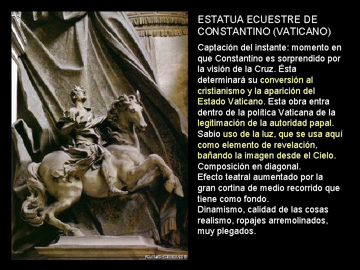 ESTATUA ECUESTRE DE CONSTANTINO (VATICANO) Captación del instante: momento en que Constantino es sorprendido