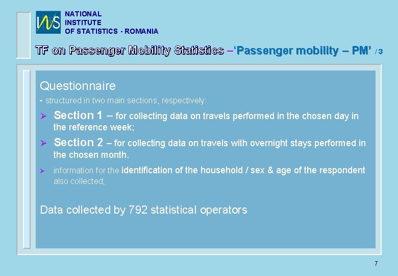 NATIONAL INSTITUTE OF STATISTICS - ROMANIA TF on Passenger Mobility Statistics –‘Passenger mobility –