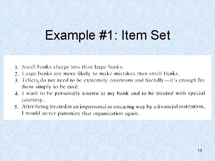 Example #1: Item Set 14 