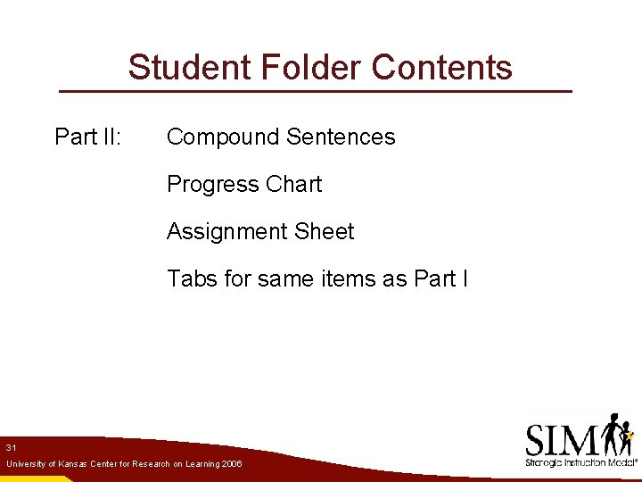 Student Folder Contents Part II: Compound Sentences Progress Chart Assignment Sheet Tabs for same