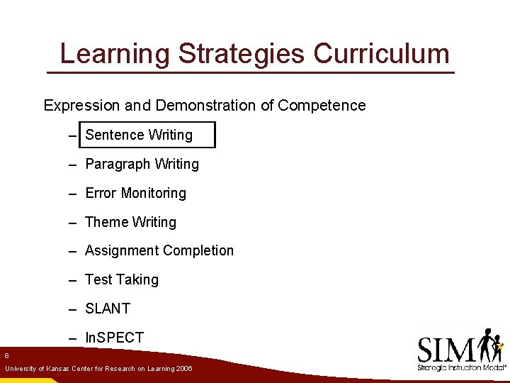 Learning Strategies Curriculum Expression and Demonstration of Competence – Sentence Writing – Paragraph Writing