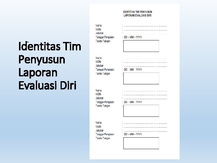 Identitas Tim Penyusun Laporan Evaluasi Diri 